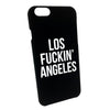 Los Fuckin' Angeles iPhone 6 Case